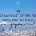Skyline of Tokyo, Japan. The Ultimate List of Tips for Travelling to Tokyo