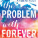 the problem with forever by jennifer l armentrout book cover