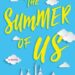 The Summer of Us by Ceclia Vinese. Hachette Publishing NZ.