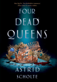 Book review of Four Dead Queens by Astrid Schotle
