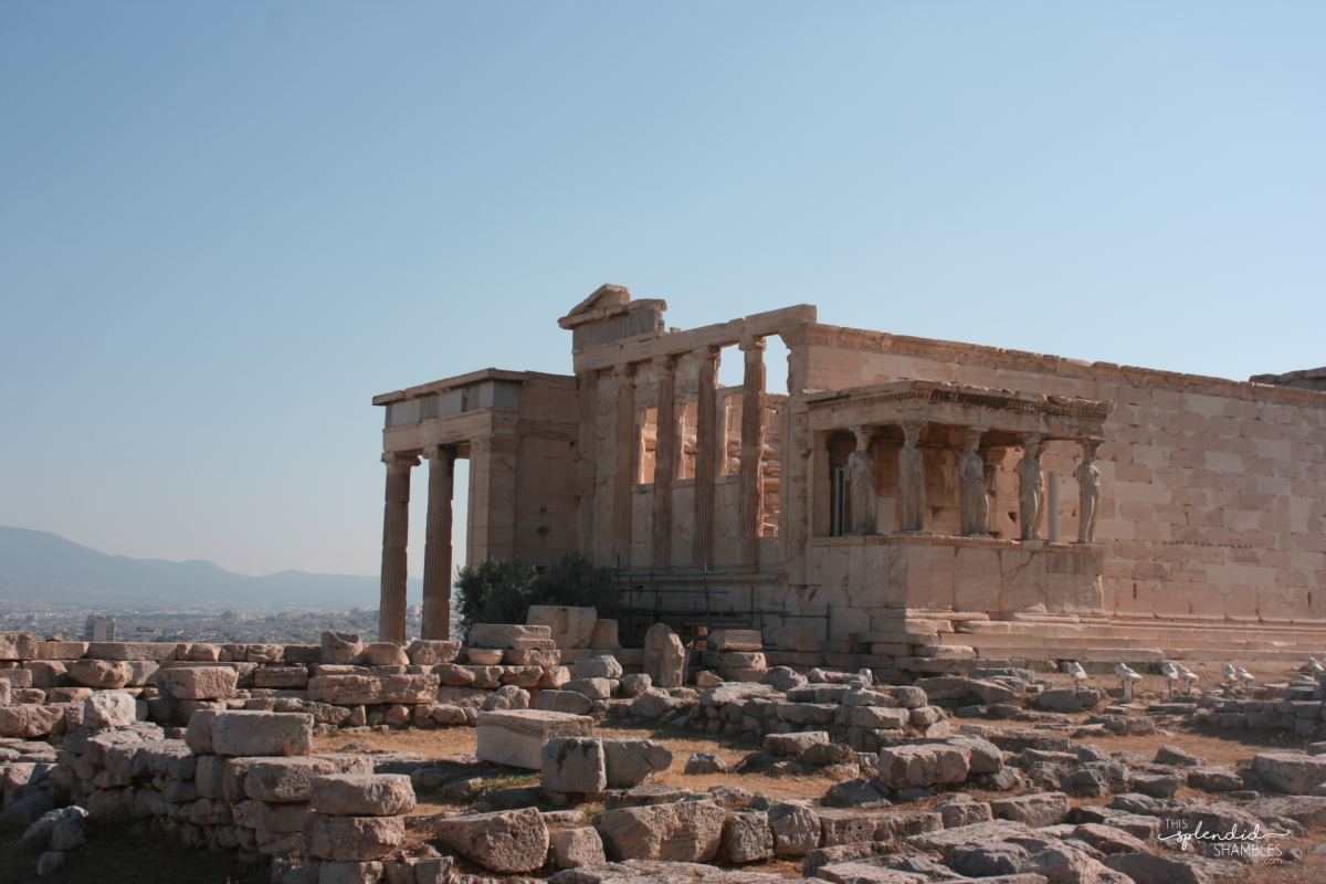 The Acropolis and Parthenon in Athens, Greece - This Splendid Shambles- Places to visit in Athens