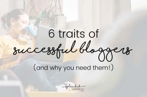Woman sitting on a couch with a laptop on her lap, drinking a cup of tea. The words '6 traits of successful bloggers' is written over the top.