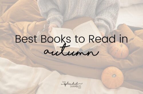 Best books to read in autumn on This Splendid Shambles