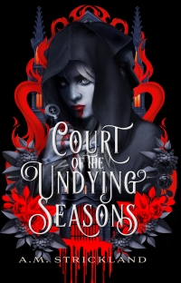 Court of the Undying Seasons by A.M. Strickland book cover