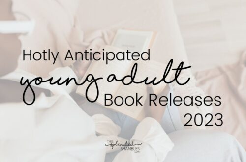 Hotly anticipated young adult book releases 2023