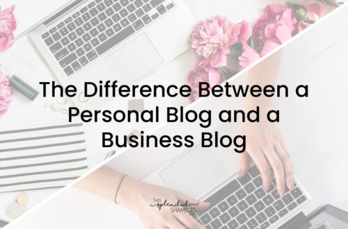 Two images of laptops, displayed corner-to-corner in the background. On the top it reads 'The Difference Between a Personal Blog and a Business Blog"