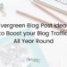 Pastel flat lay with pencils and notebooks with 'Evergreen blog post ideas to boost your blog traffic all year round' on top.