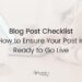 Low opacity image of someone typing on a laptop. Blog Post Checklist