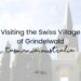 Visiting Grindelwald, Tasmania, Australia, the Swiss Village in the Tamar Valley