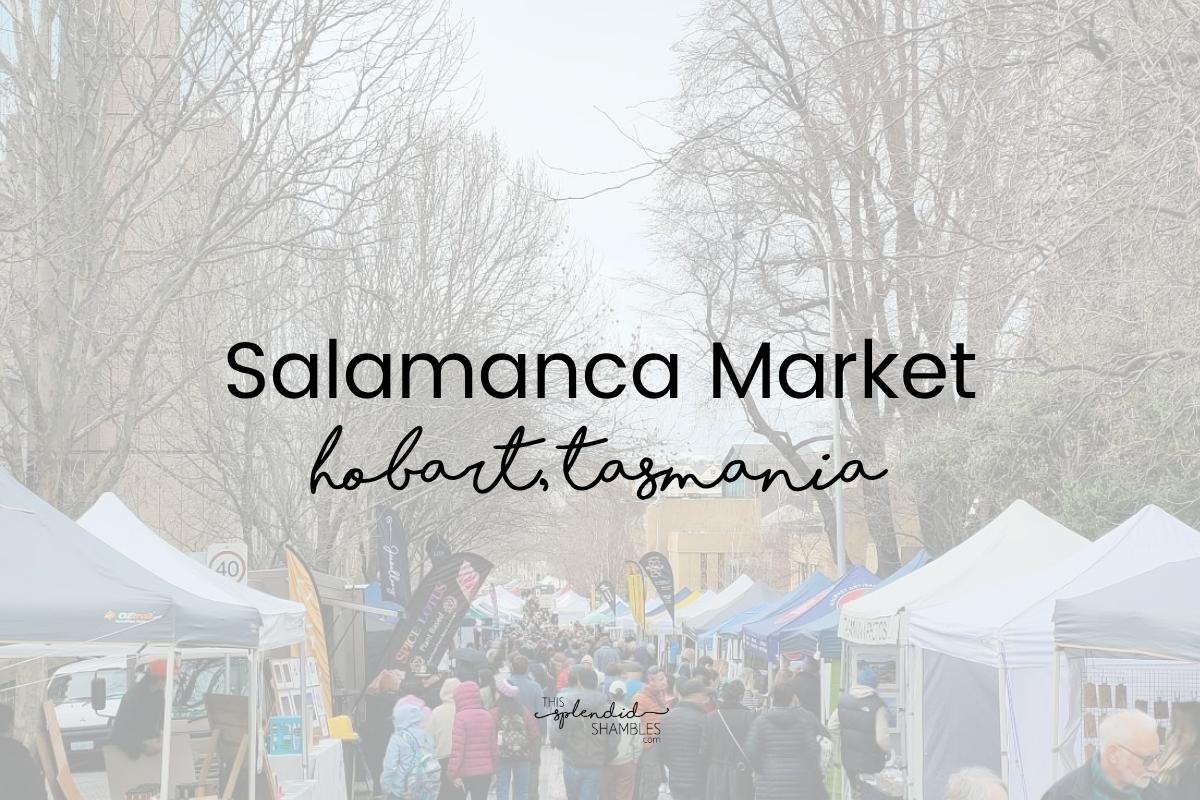 Low opacity image of Salamanca Market, Hobart, with title over the top in black.